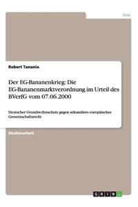 Der Eg-Bananenkrieg