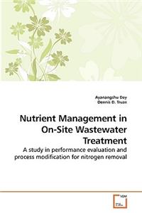 Nutrient Management in On-Site Wastewater Treatment