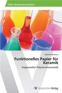 Funktionelles Papier für Keramik