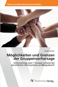 Möglichkeiten und Grenzen der Gruppenvorhersage