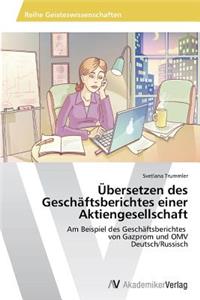 Übersetzen des Geschäftsberichtes einer Aktiengesellschaft