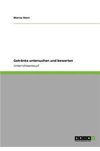 Getränke untersuchen und bewerten