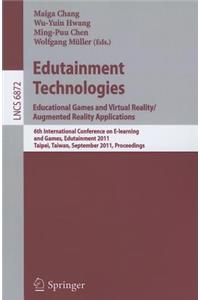 Edutainment Technologies: Educational Games and Virtual Reality/Augmented Reality Applications