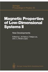 Magnetic Properties of Low-Dimensional Systems II