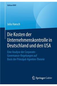 Die Kosten der Unternehmenskontrolle in Deutschland und den USA