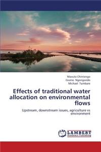 Effects of Traditional Water Allocation on Environmental Flows