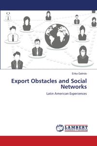 Export Obstacles and Social Networks