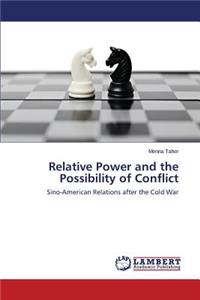 Relative Power and the Possibility of Conflict
