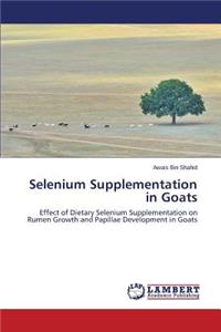 Selenium Supplementation in Goats