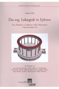 Das Sog. Lukasgrab in Ephesos