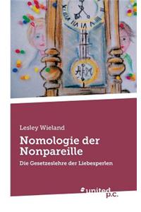 Nomologie der Nonpareille