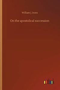 On the apostolical succession