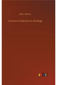 Curious Creatures in Zoology