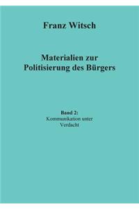 Materialien zur Politisierung des Bürgers, Band 2