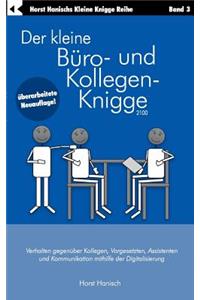 Der kleine Büro- und Kollegen-Knigge 2100