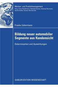 Bildung Neuer Automobiler Segmente Aus Kundensicht