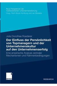 Einfluss Der Persönlichkeit Von Topmanagern Und Der Unternehmenskultur Auf Den Unternehmenserfolg