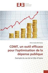 Cdmt, Un Outil Efficace Pour l'Optimisation de la Dépense Publique