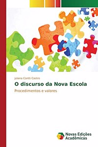 O discurso da Nova Escola