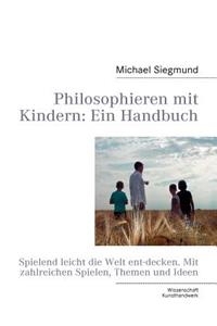 Philosophieren Mit Kindern