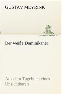 Weisse Dominikaner