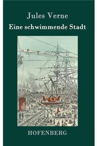 Eine schwimmende Stadt