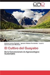 Cultivo del Guayabo