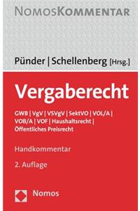 Vergaberecht: Gwb - Vgv - Vsvgv - Sektvo - Vol/A - Vob/A - Vof - Haushaltsrecht - Offentliches Preisrecht