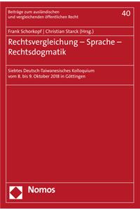 Rechtsvergleichung - Sprache - Rechtsdogmatik