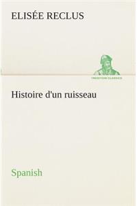 Histoire d'un ruisseau. Spanish