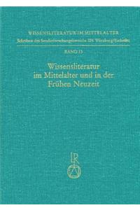 Wissensliteratur Im Mittelalter Und in Der Fruhen Neuzeit