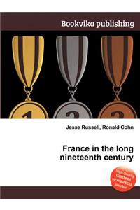 France in the Long Nineteenth Century