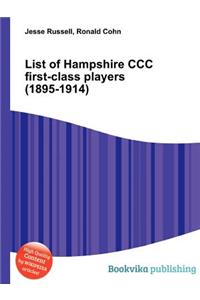 List of Hampshire CCC First-Class Players (1895-1914)