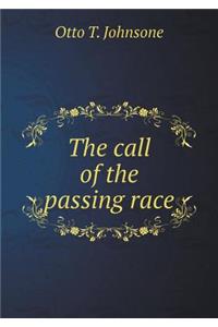 The Call of the Passing Race