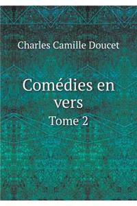 Comédies En Vers Tome 2