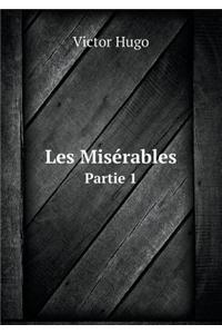 Les Misérables Partie 1