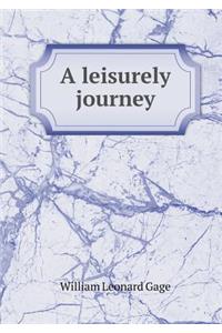 A Leisurely Journey