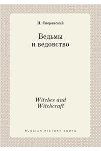 Witches and Witchcraft