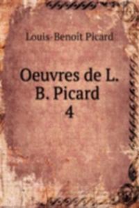 Oeuvres de L.B. Picard
