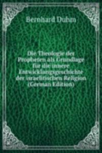 Die Theologie der Propheten