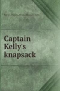 Captain Kelly's knapsack