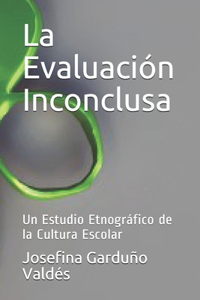 La Evaluación Inconclusa