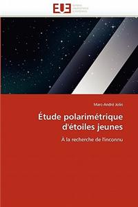 Étude Polarimétrique d''étoiles Jeunes