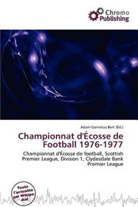 Championnat D' Cosse de Football 1976-1977