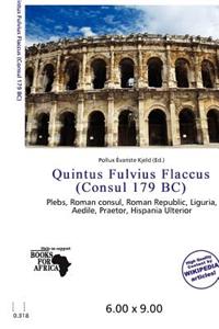Quintus Fulvius Flaccus (Consul 179 BC)