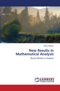 New Results in Mathematical Analysis