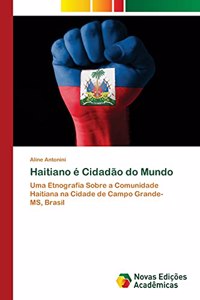 Haitiano é Cidadão do Mundo