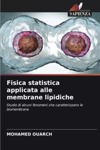 Fisica statistica applicata alle membrane lipidiche
