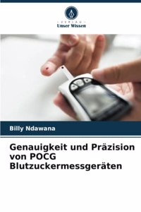 Genauigkeit und Präzision von POCG Blutzuckermessgeräten