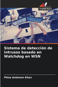 Sistema de detección de intrusos basado en Watchdog en WSN